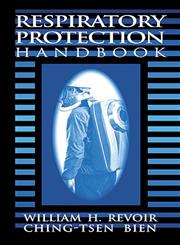 Respiratory Protection Handbook 1st Edition,0873712811,9780873712811
