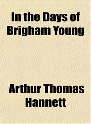 In the Days of Brigham Young,115401889X,9781154018899