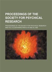Proceedings of the Society for Psychical Research,1154325806,9781154325805