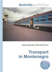 Transport in Montenegro,5511274836,9785511274836