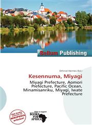 Kesennuma, Miyagi,6138325508,9786138325505