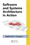 The Architecture of Software and Systems 1st Edition,1439849161,9781439849163