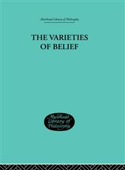 Varieties of Belief,0415296269,9780415296267