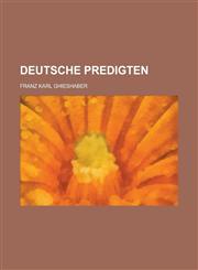 Deutsche Predigten,1153473488,9781153473484