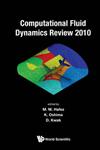 Computational Fluid Dynamics Review, 2010,981431336X,9789814313360