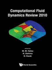 Computational Fluid Dynamics Review, 2010,981431336X,9789814313360