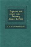 Eugenics and Other Evils - Primary Source Edition,1293514853,9781293514856