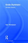 Emile Durkheim (Key Sociologists) 2nd Edition,0415285305,9780415285308