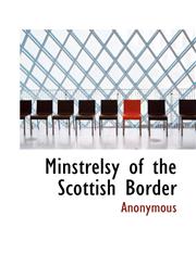 Minstrelsy of the Scottish Border,1117053776,9781117053776
