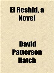 El Reshid, a Novel,1154693554,9781154693553