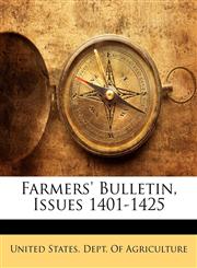 Farmers' Bulletin, Issues 1401-1425,1148275053,9781148275055