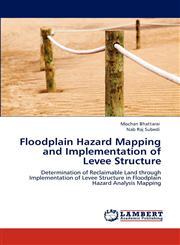 Floodplain Hazard Mapping and Implementation of Levee Structure,3846584274,9783846584279