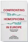 Confronting Homophobia in Europe Social and Legal Perspectives,1849462755,9781849462754