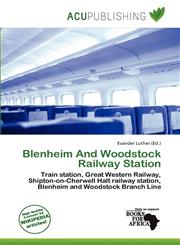 Blenheim And Woodstock Railway Station,6137111253,9786137111253