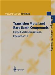 Transition Metal and Rare Earth Compounds Excited States, Transitions, Interactions II,3540679766,9783540679769