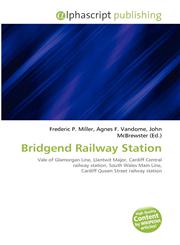 Bridgend Railway Station,6135511262,9786135511260