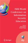 Fifth World Conference on Information Security Education Proceedings of the IFIP TC 11 WG 11.8, WISE 5, 19 to 21 June 2007, United States Military Academy, West Point, NY, USA,0387732683,9780387732688