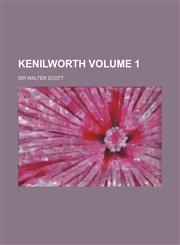 Kenilworth Volume 1,1150894865,9781150894862