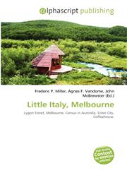Little Italy, Melbourne,613430123X,9786134301237