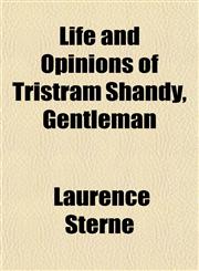 Life and Opinions of Tristram Shandy, Gentleman,1152386034,9781152386037