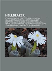 Hellblazer John Constantine, First of the Fallen, List of Hellblazer publications, List of Hellblazer creators, All His Engines, Mnemoth,1155844122,9781155844121