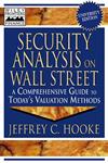 Security Analysis on Wall Street A Comprehensive Guide to Today's Valuation Methods, Univ,0471362476,9780471362470