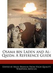 Osama bin Laden and Al-Qaeda A Reference Guide,1171160496,9781171160496