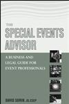 The Special Events Advisor A Business and Legal Guide for Event Professionals,0471450103,9780471450108