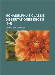Monadelphiae Classis Dissertationes Decem (3-4 ),1458824993,9781458824998