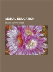 Moral Education,1155046188,9781155046181