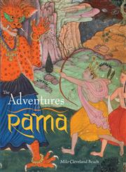 The Adventures of Rama With illustrations from a 16th-Century Mughal Manuscript,0944142621,9780944142622