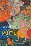 The Adventures of Rama With illustrations from a 16th-Century Mughal Manuscript,0944142621,9780944142622