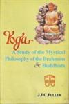 Yoga A Study of the Mystical Philosophy of the Brahmins and Buddhists,8170301386,9788170301387