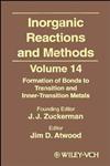 Inorganic Reactions and Methods Volume 14 : Formation of Bonds to Transition and Inner-Transition Metals 3rd Edition,0471192015,9780471192015