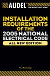 Audel Installation Requirements of the 2005 National Electrical Code 1st Edition,0764578995,9780764578991