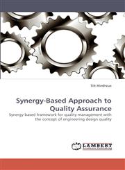 Synergy-Based Approach to Quality Assurance,3838361091,9783838361093
