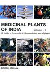 Medicinal Plants of India A Guide to Ayurvedic & Ethnomedicinal Uses of Plants with Identity, Botany, Phytochemistry, Ayurvedic Properties, Clinical & Ethnomedicinal Uses Vol. 1 1st Edition,8172335466,9788172335465