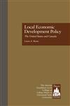 Local Economic Development Policy The United States and Canada,0815323832,9780815323839