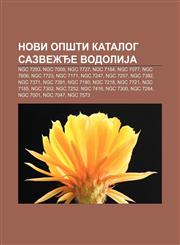 Novi opšti katalog sazvežđe VodoliJa NGC 7293, NGC 7009, NGC 7727, NGC 7184, NGC 7077, NGC 7606, NGC 7723, NGC 7171, NGC 7247, NGC 7257,1234013118,9781234013110