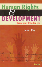 Human Rights and Development  Issue and Challenges,8183874231,9788183874236