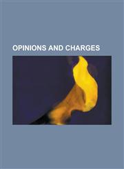 Opinions and Charges,1234269961,9781234269968