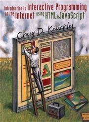 Introduction to Interactive Programming on the Internet Using HTML and JavaScript 1st Edition,047138366X,9780471383666