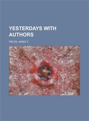 Yesterdays with Authors,1443214132,9781443214131