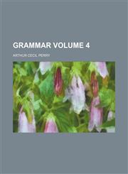 Grammar Volume 4,1236527836,9781236527837