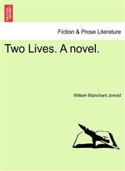 Two Lives. a Novel.,1240869312,9781240869312