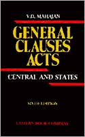 General Clauses Acts Central and States 6th Edition, With Supplement,8170124239,9788170124238