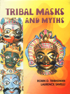 Tribal Masks and Myths 1st Published,8171416365,9788171416363