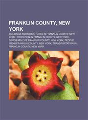 Franklin County, New York Buildings and structures in Franklin County, New York, Education in Franklin County, New York,115771529X,9781157715290