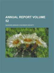 Annual report Volume 52,1234524155,9781234524159