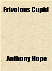 Frivolous Cupid,1151581828,9781151581822
